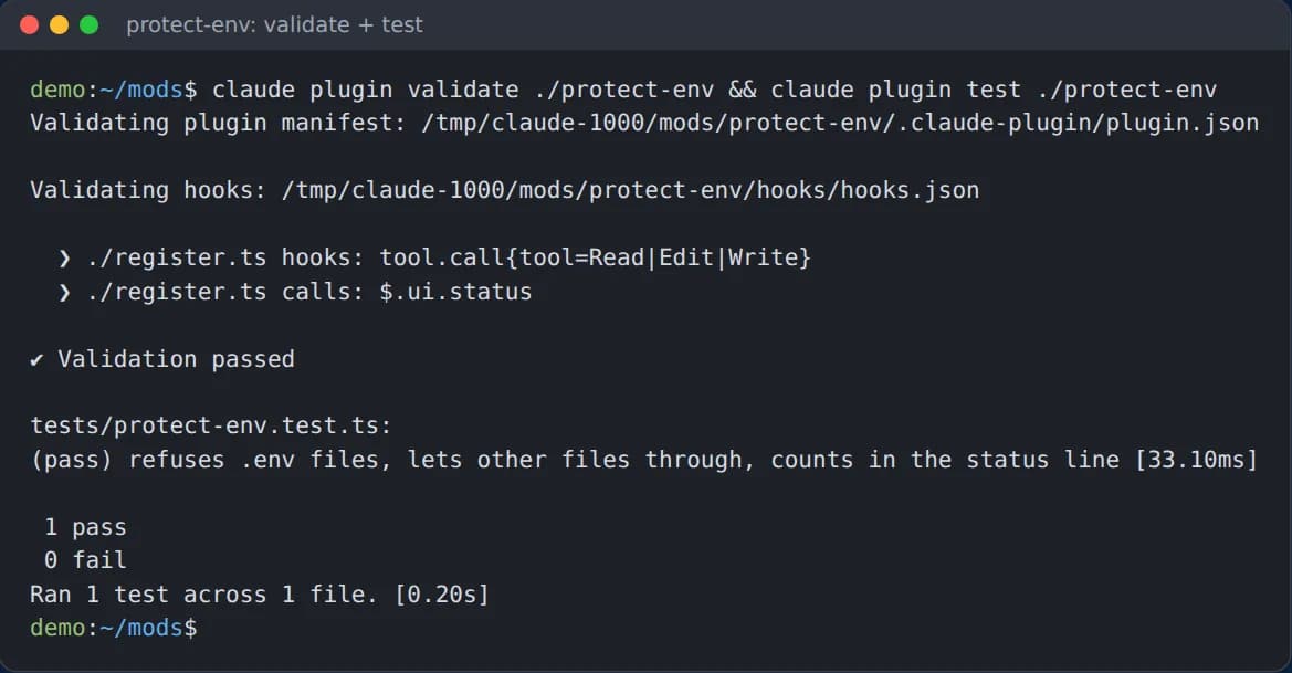 פלט טרמינל של claude plugin validate ו־claude plugin test על המוד protect-env: שורת hooks עם tool.call, שורת calls עם $.ui.status, Validation passed ובדיקה אחת שעברה