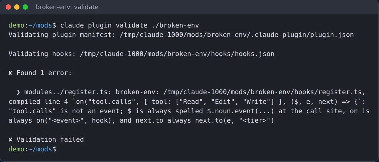 פלט של claude plugin validate על עותק של המוד עם tool.calls במקום tool.call: Found 1 error והודעה ש־"tool.calls" is not an event