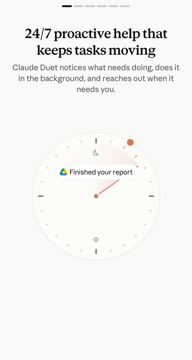 First Claude Duet onboarding card reading 24/7 proactive help that keeps tasks moving, with a clock face